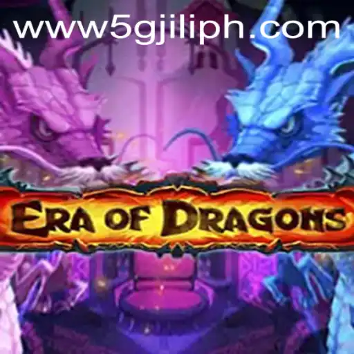 Era of Dragons: Unleashing the Legendary World of 5GJILI