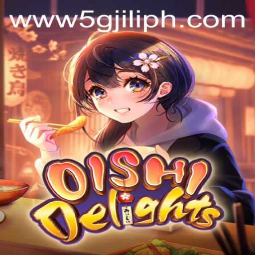 Discovering OishiDelights and the Thrilling World of 5GJILI